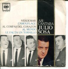 Discos de vinilo: DISCO SINGLE-ASI CANTABA JULIO SOSA-CON ARMANDO PONTIER Y SU ORQUESTA- CBS