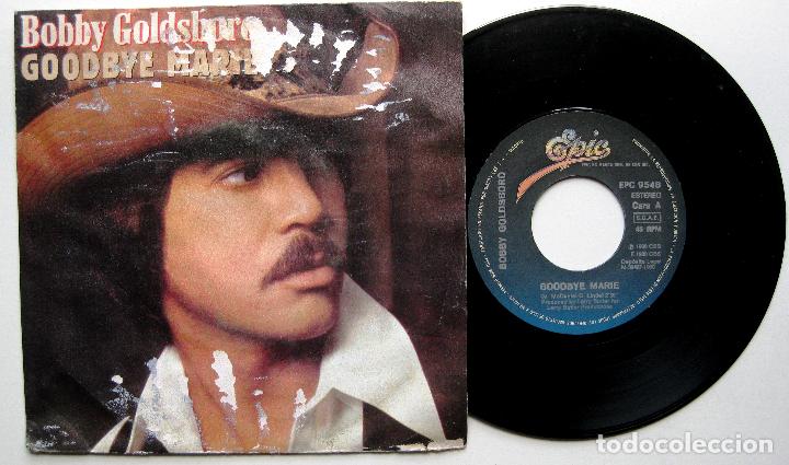 Discos de vinilo: Bobby Goldsboro - Goodbye Marie - Single Epic 1980 BPY - Foto 1