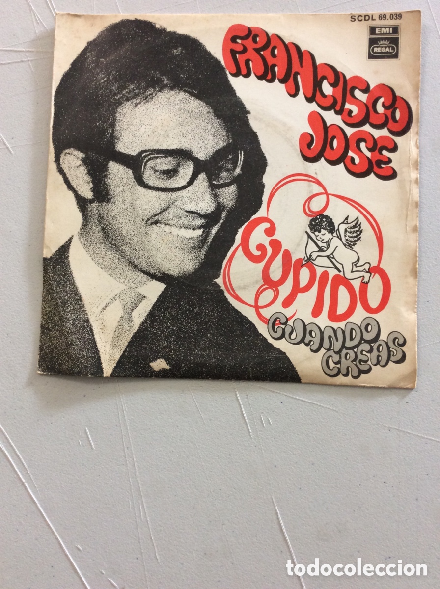 Discos de vinilo: Francisco Jose. Cupido. Cuando creas. - Foto 1