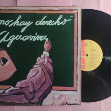 Discos de vinilo: LP AGUAVIVA – NO HAY DERECHO - EMI 8E07221371 - PORTUGAL PRESS (VG+/EX+)