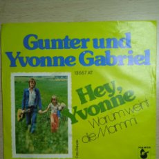 Discos de vinilo: SINGLE 7” GUNTER UND YVONNE GABRIEL.GERMANY.. Lote 376557419