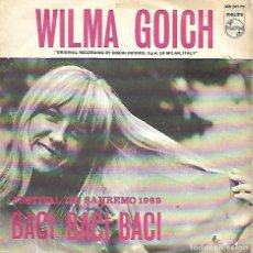 Discos de vinilo: WILMA GOICH - BACI BACI BACI - FESTIVAL DE SANREMO 1969. Lote 376748874