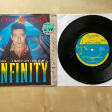 Discos de vinilo: GURU JOSH - INFINITY 7” SINGLE VINILO UK 1990. Lote 376889624