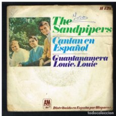 Discos de vinilo: THE SANDPIPERS - GUANTANAMERA / LOUIE, LOUIE - SINGLE 1966
