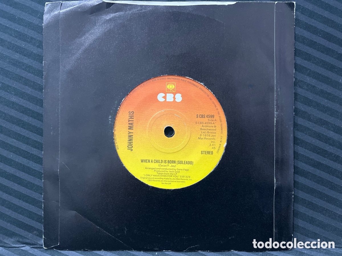 Discos de vinilo: Johnny Mathis - When A Child Is Born (Soleado) (7&rdquo;, Single) - Foto 1