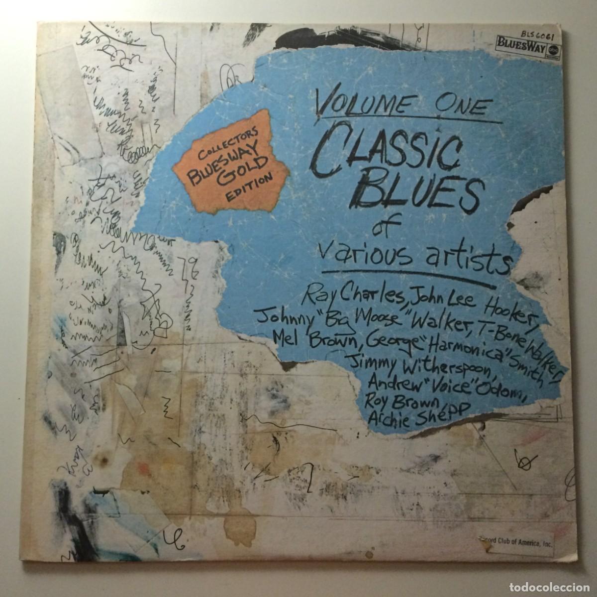 Discos de vinilo: Various &ndash; Volume One - Classic Blues , USA 1973 Bluesway - Foto 1