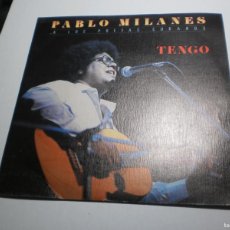 Discos de vinilo: SINGLE PABLO MILANÉS A LOS POETAS CUBANOS. TENGO. SOLO DE FLAUTA. MOVIE PLAY 1983 SPAIN (SEMINUEVO)