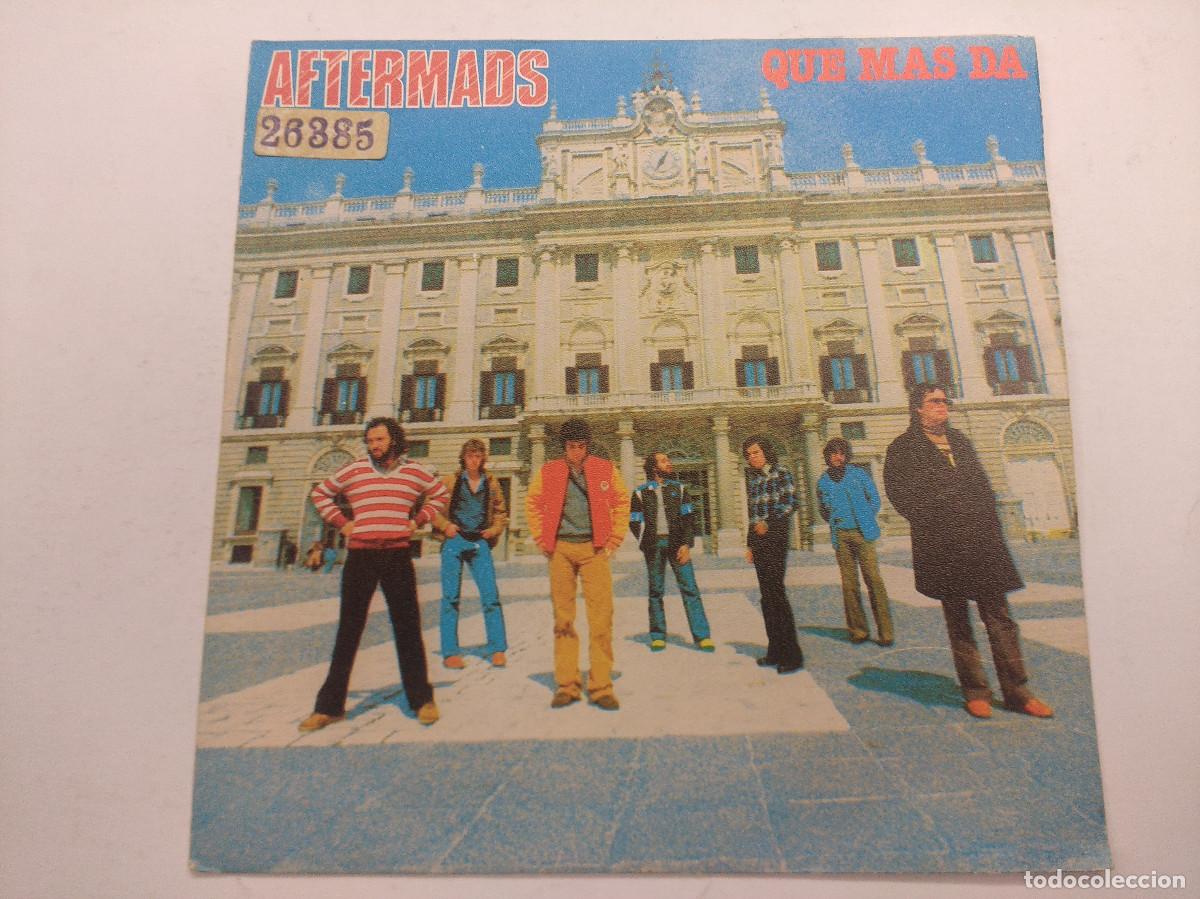 Discos de vinilo: AFTERMADS/QUE MAS DA/SINGLE. - Foto 1
