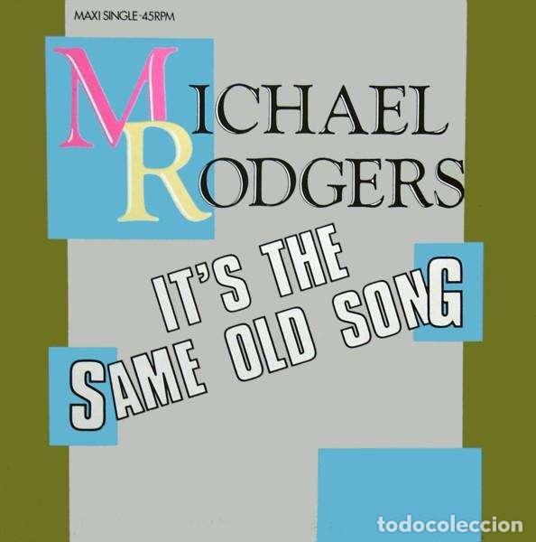 Discos de vinilo: Its The Same Old Song (12&rdquo; Maxi) - Rodgers, Michael - Foto 1