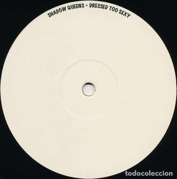 Discos de vinilo: Dressed Too Sexy (12&rdquo; Maxi) - Shadow Queens - Foto 1