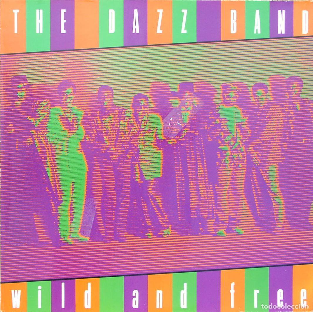 Discos de vinilo: Wild And Free (12&rdquo; Maxi) - Dazz Band - Foto 1