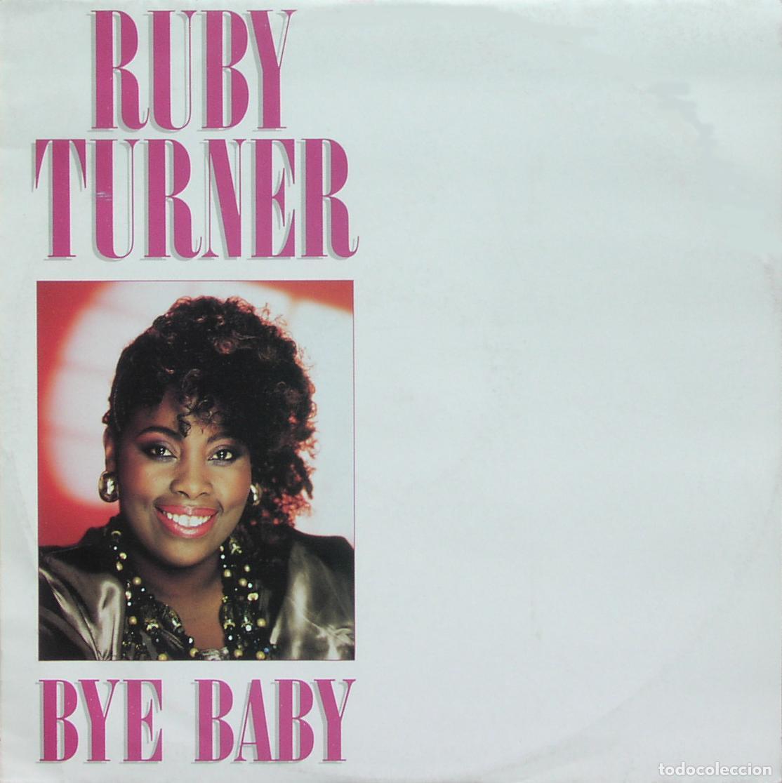 Discos de vinilo: Bye Baby (12&rdquo; Maxi) - Turner, Ruby - Foto 1