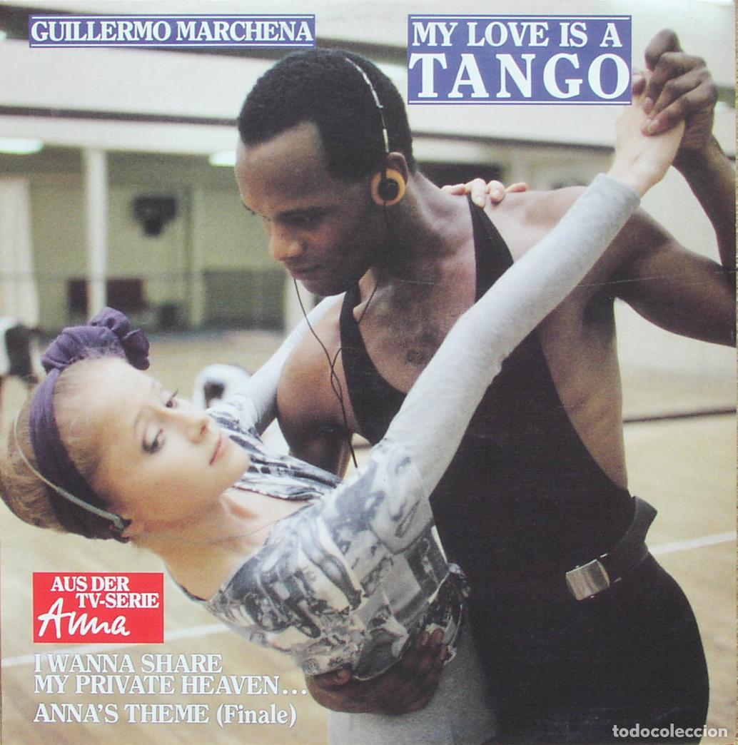 Discos de vinilo: My Love Is A Tango (12&rdquo; Maxi) - Marchena, Guillermo - Foto 1