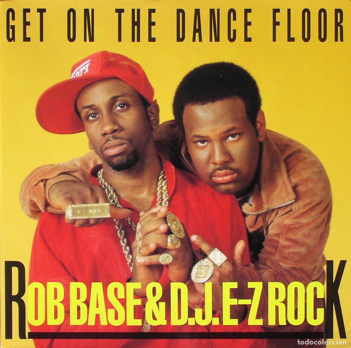 Discos de vinilo: Get Down On The Dancefloor (12&rdquo; Maxi) - Rob Base & DJ E-Z Rock - Foto 1