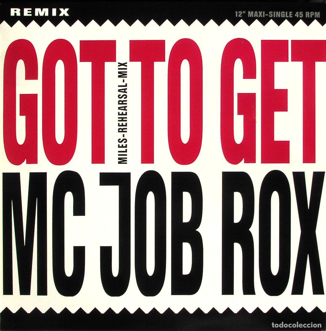 Discos de vinilo: Got To Get (12&rdquo; Maxi) - MC Job Rox - Foto 1