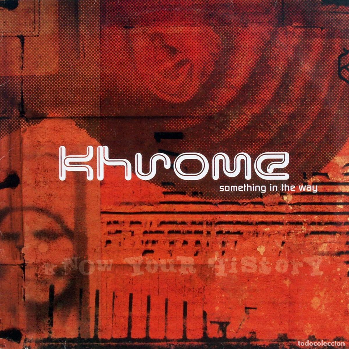 Discos de vinilo: Something In The Way (12&rdquo; Maxi) - Khrome - Foto 1