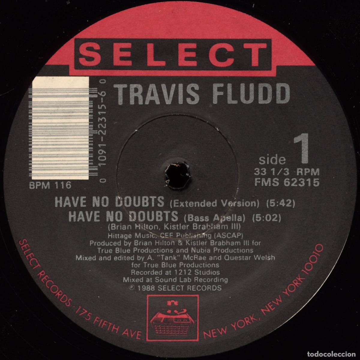 Discos de vinilo: Have No Doubts (12&rdquo; Maxi) - Travis Fludd - Foto 1