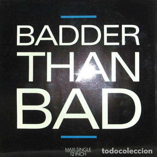 Discos de vinilo: Badder Than Bad (12&rdquo; Maxi) - Take 2 - Foto 1