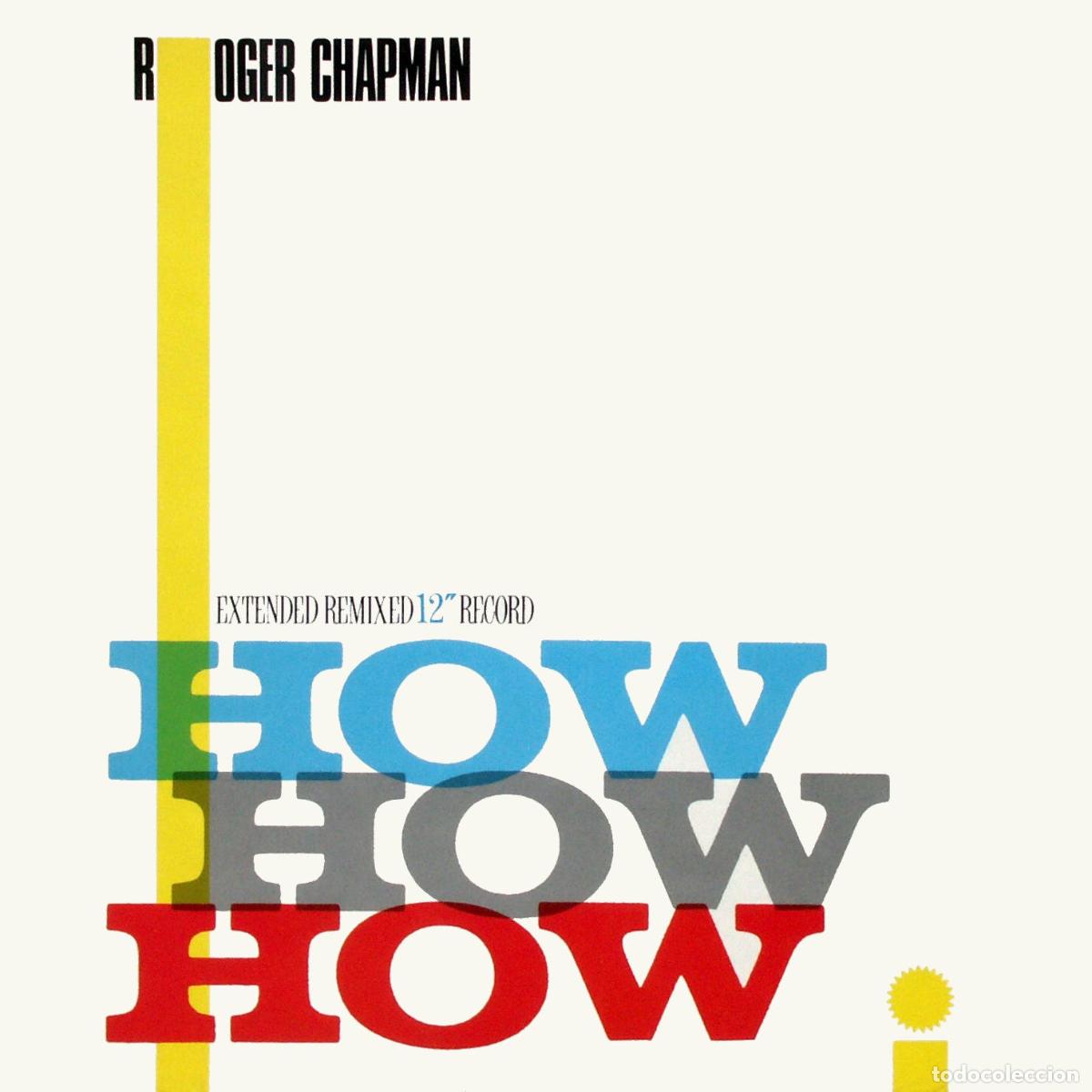 Discos de vinilo: How How How (12&rdquo; Maxi) - Chapman, Roger - Foto 1