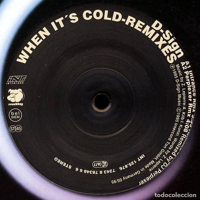 Discos de vinilo: When Its Cold (12&rdquo; Maxi) - D-Sign - Foto 1