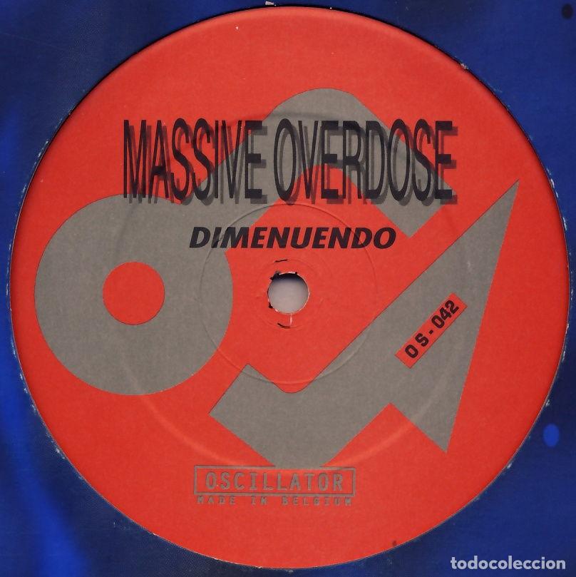 Discos de vinilo: Dimenuendo (12&rdquo; Maxi) - Massive Overdose - Foto 1