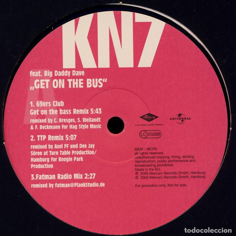 Discos de vinilo: Get On The Bus (12&rdquo; Maxi) - KN7 feat. Big Daddy Dave - Foto 1