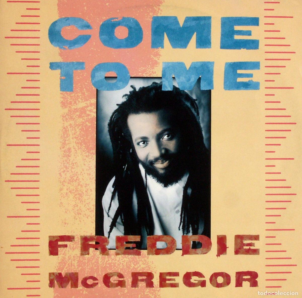 Discos de vinilo: Come To Me (12&rdquo; Maxi) - McGregor, Freddie - Foto 1
