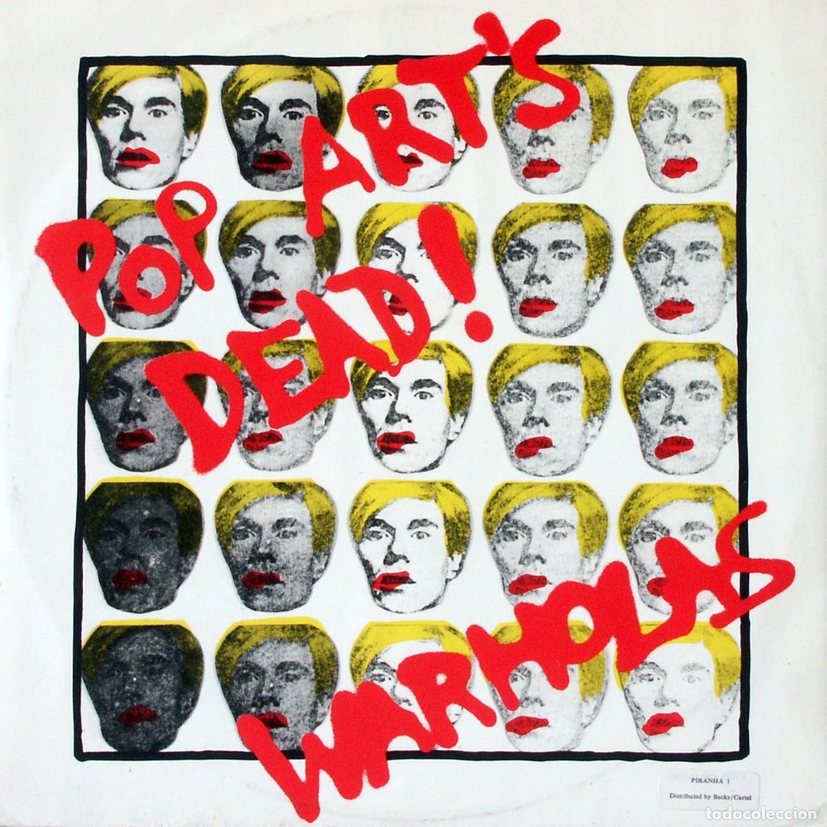 Discos de vinilo: Pop Arts Dead (12&rdquo; Maxi) - Warholas - Foto 1