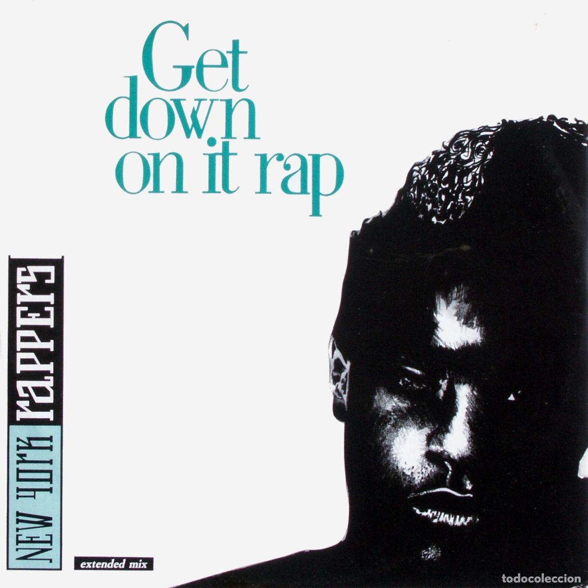 Discos de vinilo: Get Down On It Rap (12&rdquo; Maxi) - New York Rappers - Foto 1