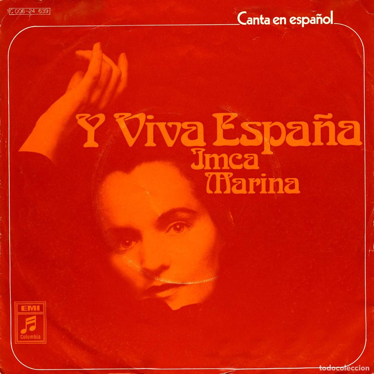 Discos de vinilo: Y Viva Espa&ntilde;a (7&rdquo; Single) - Marina, Imca - Foto 1