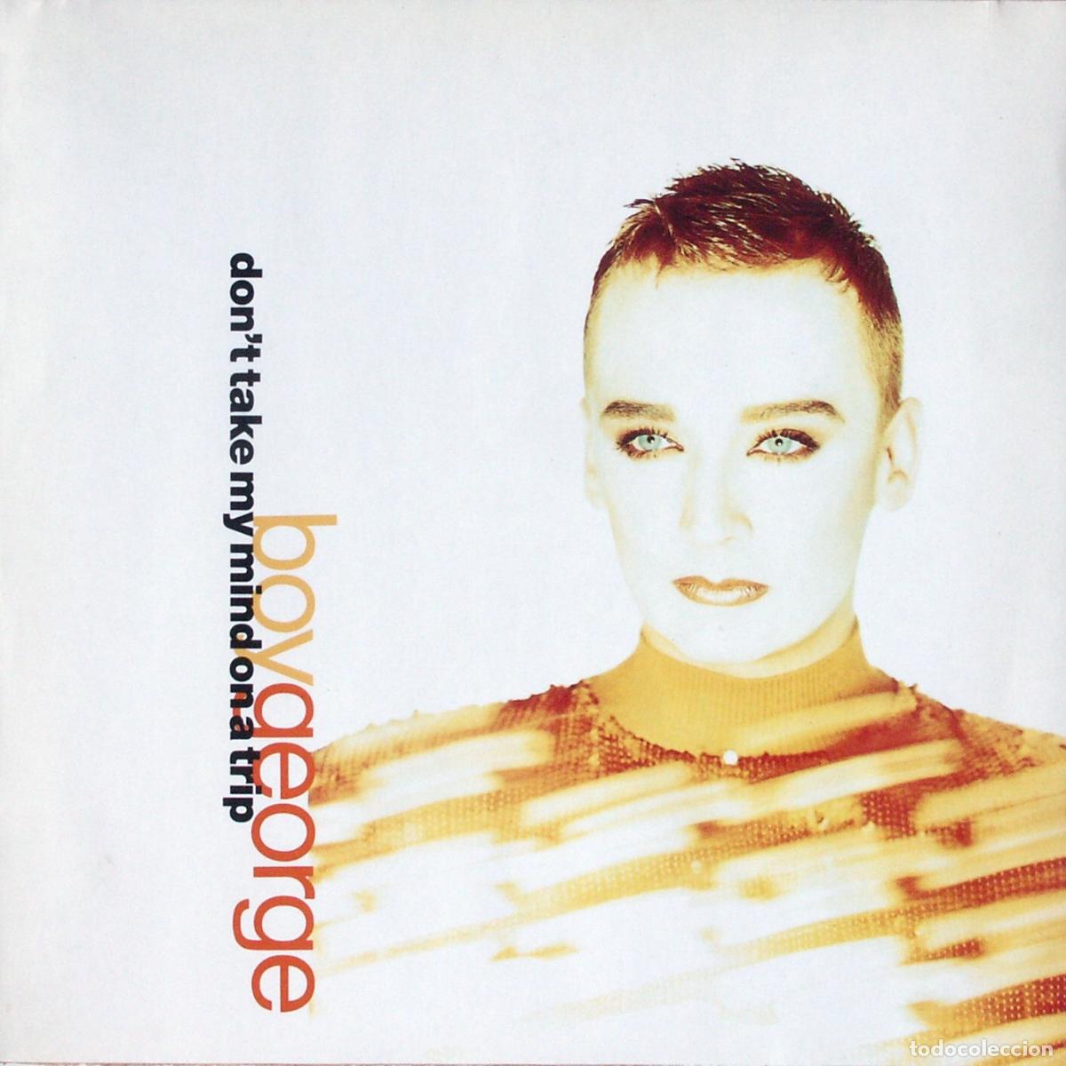 Discos de vinilo: Dont Take My Mind On A Trip (12&rdquo; Maxi) - Boy George - Foto 1