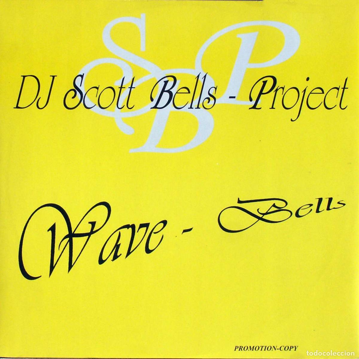 Discos de vinilo: Wave Bells (12&rdquo; Maxi) - DJ Scott Bells - Foto 1