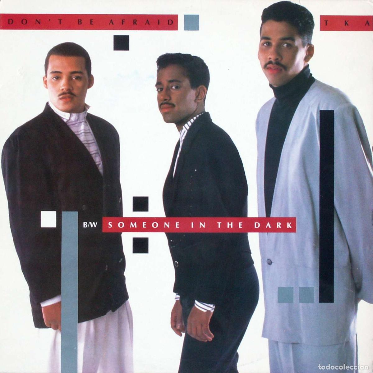 Discos de vinilo: Dont Be Afraid (12&rdquo; Maxi) - TKA - Foto 1