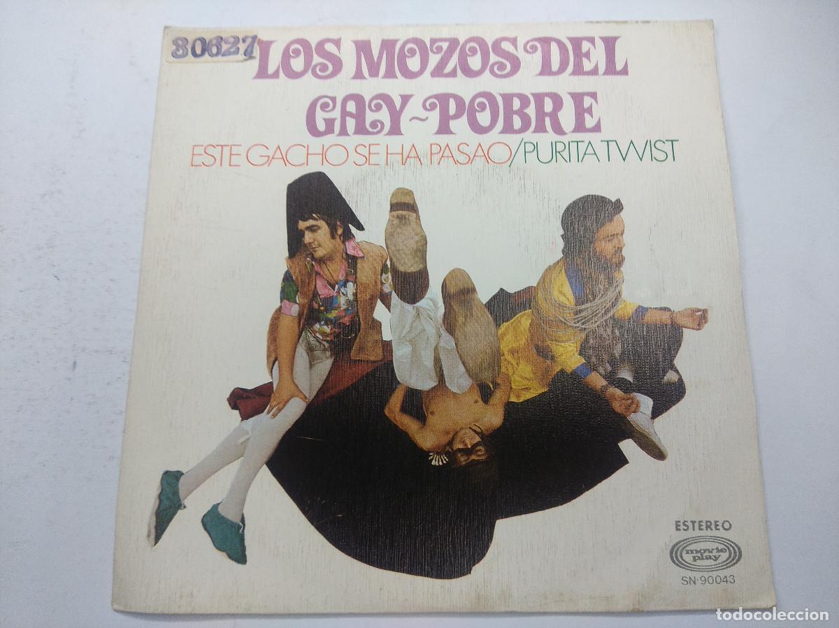 Disques de vinyle: LOS MOZOS DEL GAY POBRE/ESTE GACHO SE HA PASAO/SINGLE.