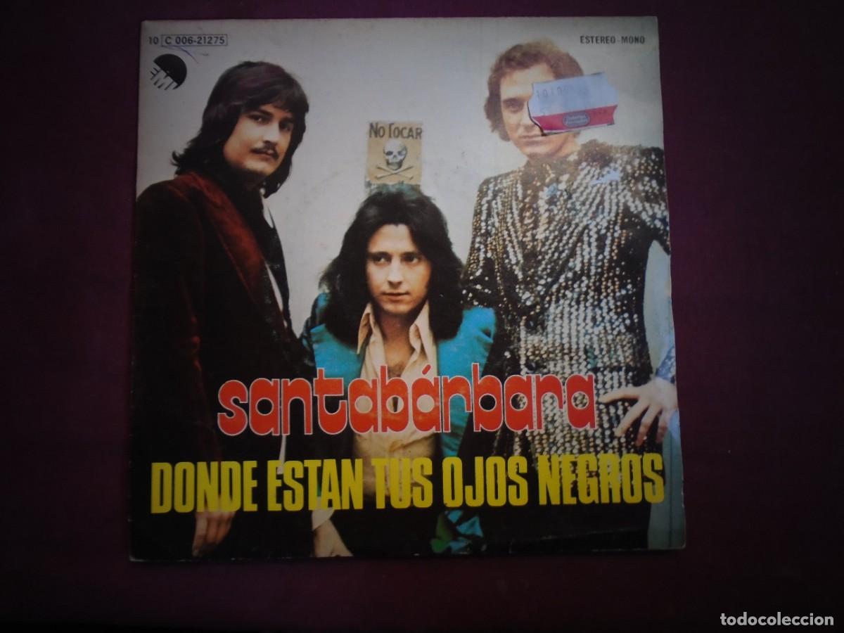 Disques de vinyle: DISCO VINILO DE &rdquo;SANTABARBARA&rdquo;EMI 1976.DONDE ESTAN TUS OJOS NEGROS.