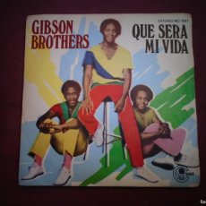 Discos de vinilo: DISCO VINILO DE ”GIBSON BROTHERS” CARNABY 1979.QUE SERA MI VIDA.. Lote 377192604