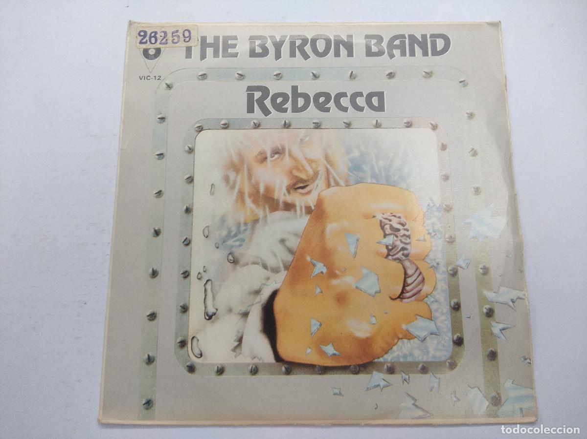 Discos de vinilo: THE BYRON BAND/REBECCA/SINGLE. - Foto 1
