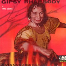 Discos de vinilo: GIPSY RHAPSODY BY ”IMRE CSENKI” - CIGANYRAPSZODIA / LP HUNGARY RF-14961. Lote 377499674