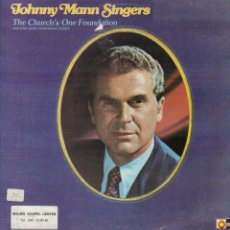 Discos de vinilo: JOHNNY MANN SINGERS - THE CHURCH'S ONE FUNDATION / LP UGHT 1975 RF-14966. Lote 377501014