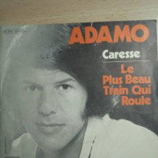 Discos de vinilo: SINGLE 7” ADAMO.FRANCE.CARESSE.. Lote 377586874