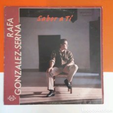 Discos de vinilo: LP RAFAEL GONZÁLEZ-SERNA. SABOR A TI. SEVILLANAS Y CANCIONES. Lote 377587464