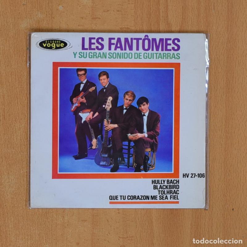 Dischi in vinile: LES FANTOMES Y SU GRAN SONIDO DE GUITARRAS - HULLY BACH + 3 - EP