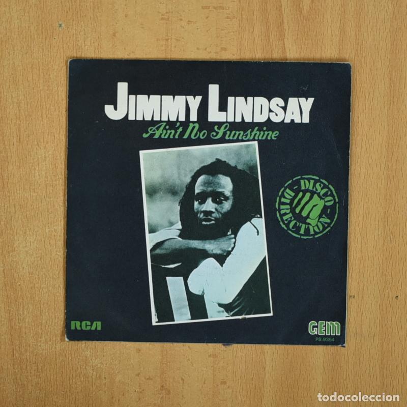 Discos de vinilo: JIMMY LINDSAY - AINT NO SUNSHINE - SINGLE - Foto 1