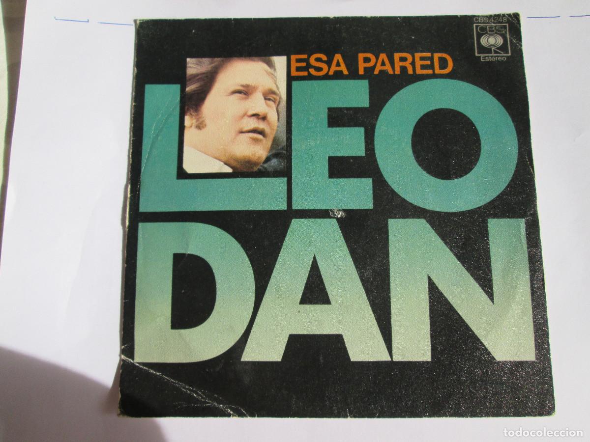 Discos de vinilo: LEO DAN - ESA PARED - SINGLE VINILO - 1976 CBS - Foto 1