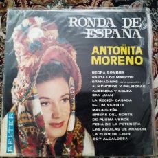 Discos de vinilo: ANTOÑITA MORENO - RONDA DE ESPAÑA - LP BELTER 1965 - NEGRA SOMBRA / MALAGUEÑA / SAN JUAN. Lote 14962915