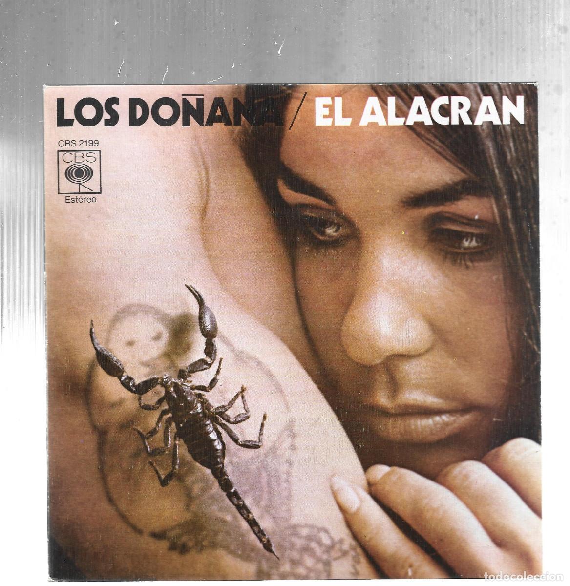 Discos de vinilo: LOS DO&Ntilde;ANA-EL ALACRAN - Foto 1