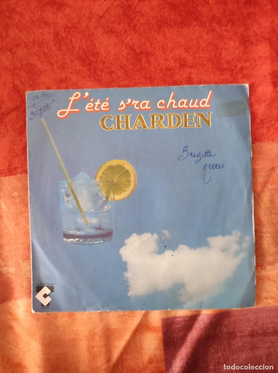 Disques de vinyle: Charden* &ndash; L'&eacute;t&eacute; S'ra Chaud Eric Charden - L'&eacute;t&eacute; S'ra Chaud Label: Ariola Montana &ndash; 100 838-100, A