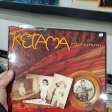 Discos de vinilo: LP ORIG 1991 KETAMA PA GENTE CON ALMA MUY BUEN ESTADO DE CARPETA DISCO Y ENCARTE. Lote 378088689