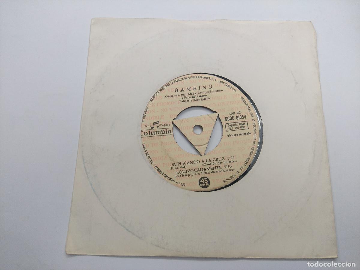Discos de vinilo: BAMBINO/SUPLICANDO A LA CRUZ/SINGLE. - Foto 4