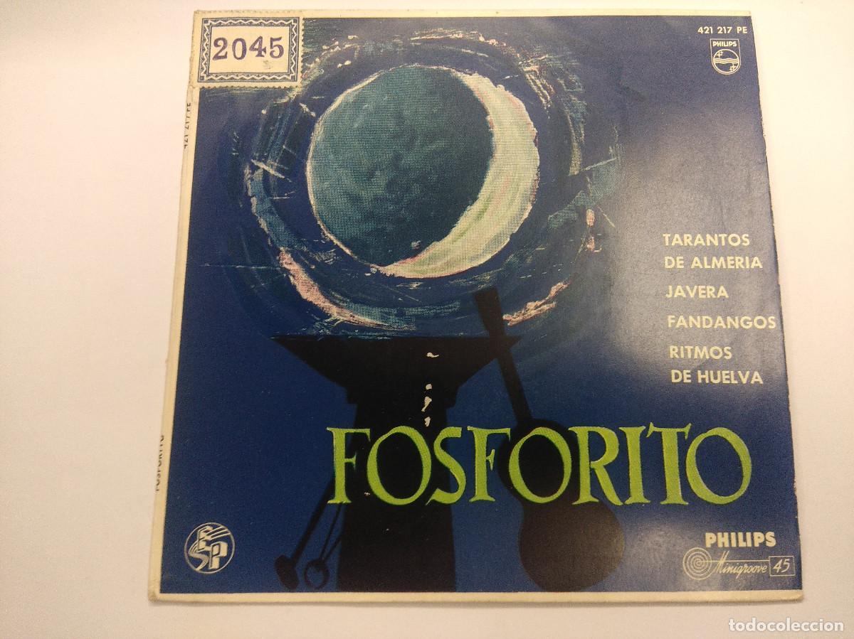 Discos de vinilo: FOSFORITO/TARANTOS DE ALMERIA/SINGLE. - Foto 1